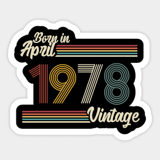 Vintage Born in April 1978 Sticker